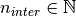 n_{inter} \in \mathbb{N}