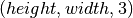 (height, width, 3)